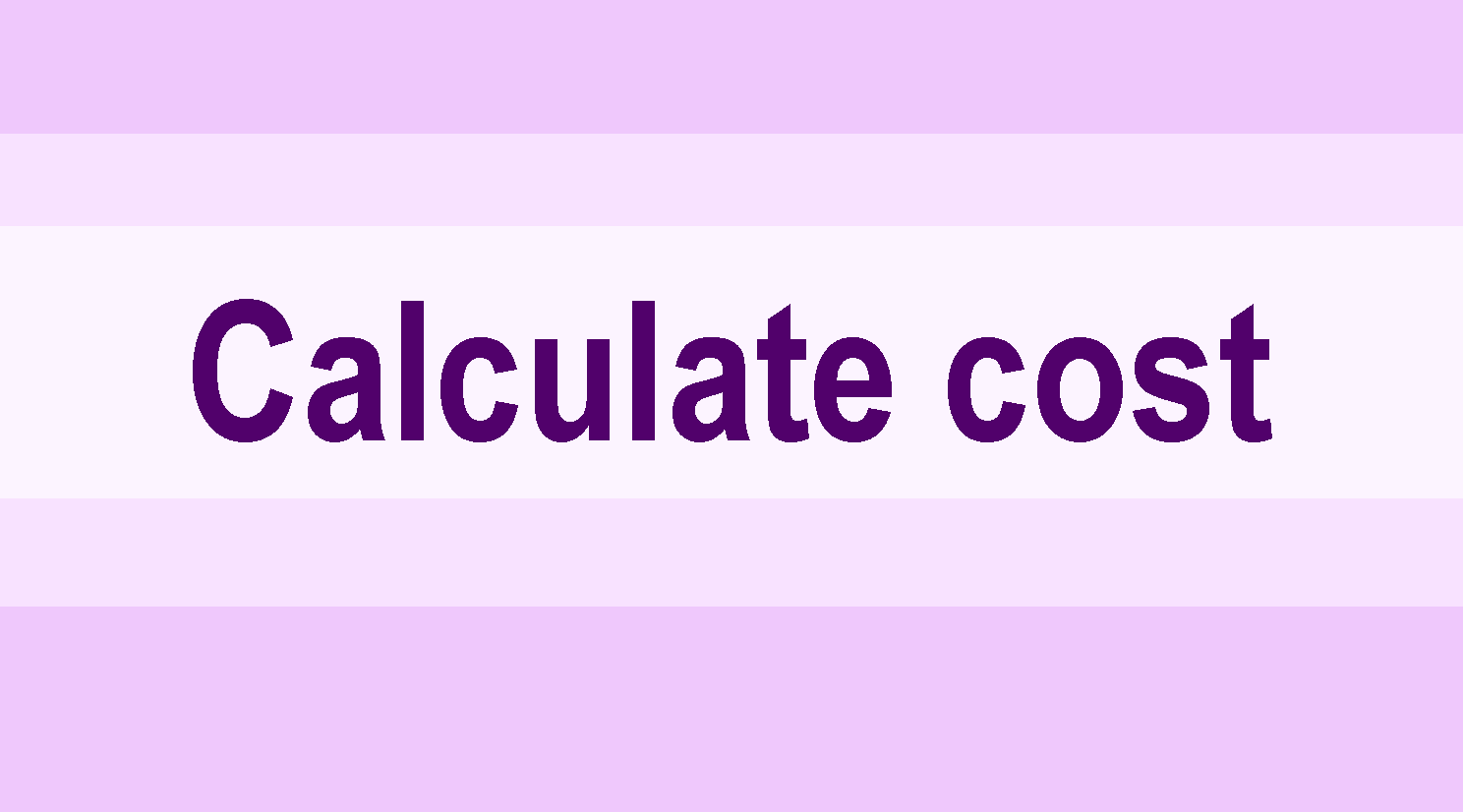 Calculate cost